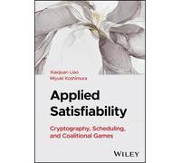 Xiaojuan Liao Miyuki Koshimura Applied Satisfiability (Copertina rigida)