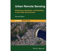 Xiaojun X. Yang Urban Remote Sensing (Copertina rigida)