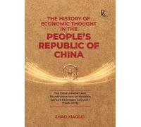 Xiaolei Zhao The History of Economic Thought in the People's (Copertina rigida)