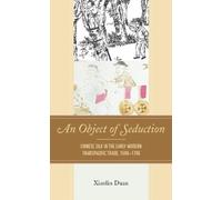 Xiaolin Duan An Object of Seduction (Copertina rigida)