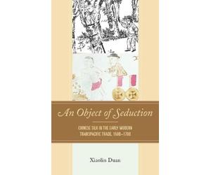Xiaolin Duan An Object of Seduction (Tascabile)