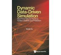 Xiaolin Hu Dynamic Data-driven Simulation: Real-time Data For (Copertina rigida)