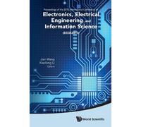 Xiaolong Li Electronics, Electrical Engineering And Informati (Copertina rigida)