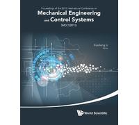 Xiaolong Li Mechanical Engineering And Control Systems - Proc (Copertina rigida)
