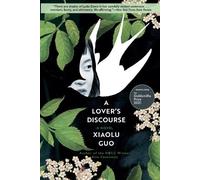 Xiaolu Guo A Lover's Discourse (Tascabile)