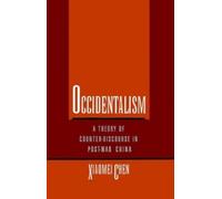 Xiaomei Chen Occidentalism (Copertina rigida)