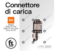 XIAOMI CONNETTORE RICARICA REDMI NOTE 11T PRO/11T PRO+/POCO X4 GT DOCK PCB CARIC
