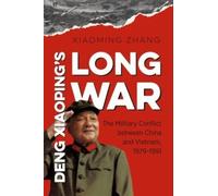 Xiaoming Zhang Deng Xiaoping's Long War (Tascabile) New Cold War History