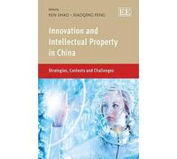 Xiaoqing Feng Innovation and Intellectual Property in China (Copertina rigida)