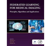 Xiaoxiao Li Federated Learning for Medical Imaging (Tascabile)