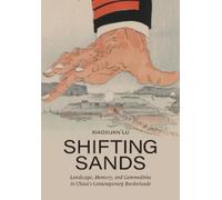 Xiaoxuan Lu Shifting Sands (Copertina rigida)