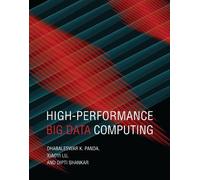 Xiaoyi Lu Dhabaleswar K. Pa High Performance Big Data Comput (Copertina rigida)