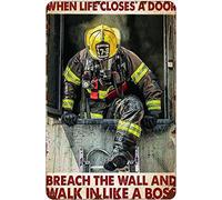 Xiddxu Fireman When Life Closes A Door Breach The Wall and Walk in Like A Boss - Targa in metallo stile vintage, decorazione da parete, decorazione da parete, 20 x 30 cm