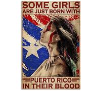 Xiddxu Targa in metallo retrò, 20,3 x 30,5 cm, con scritta in inglese "Some Girls are Just Born with Puerto Rico in Their Blood", decorazione artistica per la casa, poster in metallo con pittura in