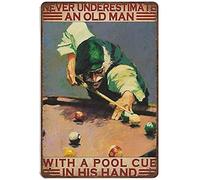 Xiddxu Targa in metallo retrò con scritta "Never Underestimate an Old Man with A Pool Cue in His Hand", decorazione da parete vintage, per casa, cucina, bar, grotta, stile vintage, 14 x 20 cm