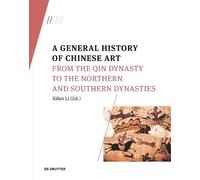Xifan Li A General History of Chinese Art (Tascabile)
