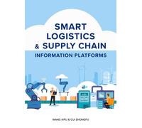 Xifu Wang Zhong Smart Logistics & Supply Chain Information Pl (Copertina rigida)