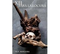 XII Para la Locura: Una compilación de horrores