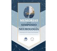 XIII Simposio de Residentes de Neurología: Homenaje póstumo al Dr. Omar Fredy Buriticá Henao