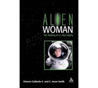 Ximena Gallardo C. Jason Smith Alien Woman (Tascabile)