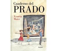 Ximena Maier Cuaderno del Prado / The Prado Notebook (Copertina rigida)