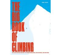 Ximo Abadía The Big Book of Climbing (Copertina rigida)