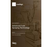 Xin Chu Wen Sun Adrian Wei Yee Tan Advanced Cold Spraying Te (Copertina rigida)