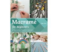 Xin Gan Macrame for Beginners (Tascabile)