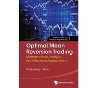 Xin Li Tim Leun OPTIMAL MEAN REVERSION TRADING: MATHEMATICAL (Copertina rigida)