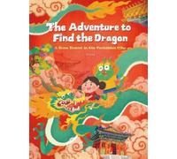 Xin Lin The Adventure to Find the Dragon (Copertina rigida)