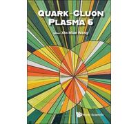 Xin-nian Wang Quark-gluon Plasma 6 (Copertina rigida)