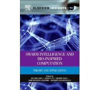 Xin-She Yang Swarm Intelligence and Bio-Inspired Computation (Copertina rigida)