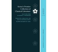 Xin Wei Korea's Premier Collection of Classical Literature (Copertina rigida)