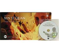 Xin Yi Quan. L'arte del combattimento istintivo. Con DVD