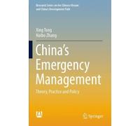 Xing Tong Haibo Zhang China’s Emergency Management (Tascabile)