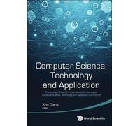 Xing Zhang Computer Science, Technology And Application - Pro (Copertina rigida)