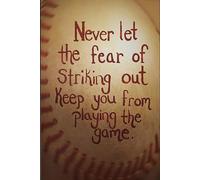 XingFox Béisbol Nunca dejes que el miedo a golpear te impida jugar el juego Letreros de aluminio Letreros para puerta Póster exterior para el hogar Placa de pared del club Decoración 8x12 pulgadas