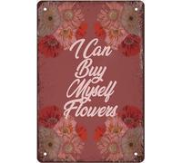 XingFox Cartelli Posso comprarmi dei fiori - Decorazione artistica da parete squisita, regalo ispiratore, affermazioni positive, cartelli in metallo, 8x12 pollici