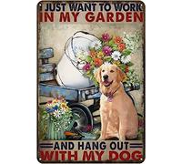 XingFox Cartello in metallo vintage Voglio solo lavorare nel mio giardino e appendere con il mio cane dorato in alluminio per la decorazione da parete di bar e caffè, 8x12 pollici