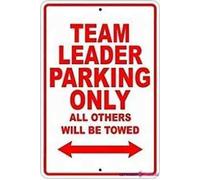 XingFox Cartello stradale di avvertimento Team Leader Parking Only in metallo, decorazione da parete, 8x12 pollici