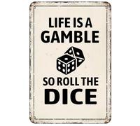 XingFox La vita è una scommessa, quindi lancia i dadi, poster retrò, divertente, novità, decorazione da parete, targa in latta, 8x12 pollici