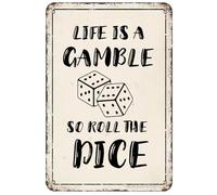XingFox La vita è una scommessa, quindi tira i dadi, targa decorativa da parete per bar, fattoria, garage, giardino, cortile, targa in latta, 8x12 pollici