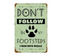 XingFox Non seguire le mie orme, cartello in metallo, sbatterò contro i muri, barzelletta sarcastica per casa, ufficio, caverna dell'uomo, camera da letto, garage, 8x12 pollici