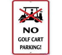 XingFox Targa di avvertimento Divieto di sosta per golf cart, cartello decorativo per cortile, cartelli in latta per ufficio, per esterni e interni, 12x16 pollici