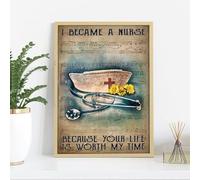 XingFox Targa vintage in metallo con scritta Infermiera, sono diventato perché la tua vita vale il mio tempo, decorazione da parete, regalo divertente per casa, cucina, garage, 8x12 pollici