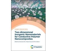 Xingyi Huang Two-dimensional Inorganic Nanomaterials for Cond (Copertina rigida)