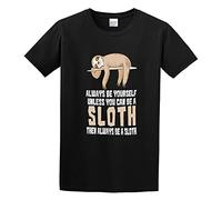 XINJIEDIAN Always Be Yourself Unless You Can Be A Sloth O-Neck 100% Cotton Short Sleeve Unisex T-Shirt XL