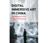 Xinyang Zhao Digital Immersive Art in China (Copertina rigida)