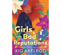 Xio Axelrod Girls with Bad Reputations (Tascabile) Lillys