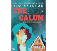 Xio Axelrod The Calum: 10th Anniversary Edition (Tascabile)